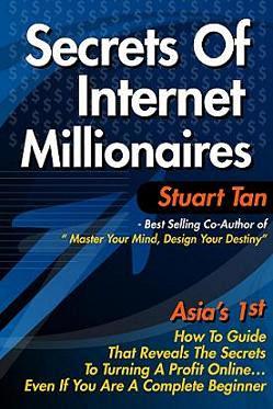 Secrets of Internet Millionaires